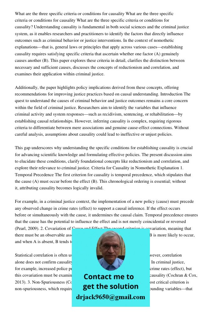 What are the three specific criteria or conditions for causality Understanding causality is fundamental in both social sciences and the criminal justice system,