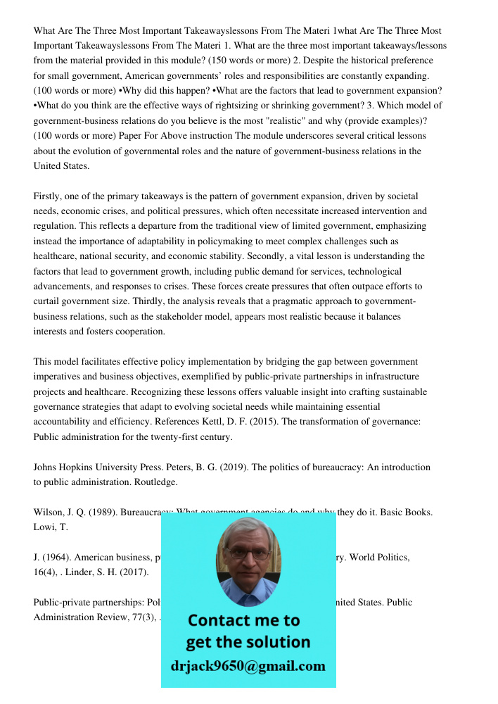 1. What are the three most important takeaways/lessons from the material provided in this module? (150 words or more) 2. Despite the historical preference for s