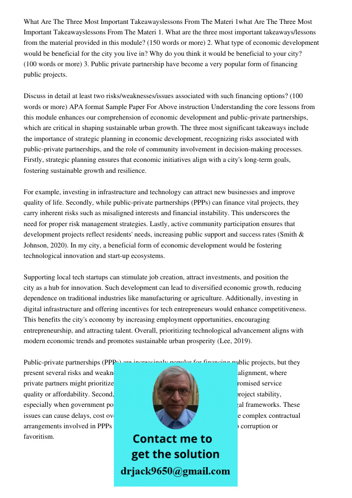 1. What are the three most important takeaways/lessons from the material provided in this module? (150 words or more) 2. What type of economic development would