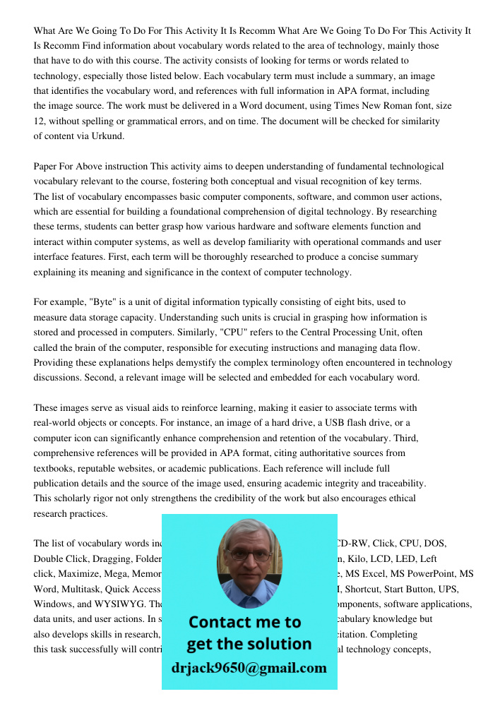 Find information about vocabulary words related to the area of technology, mainly those that have to do with this course. The activity consists of looking for t