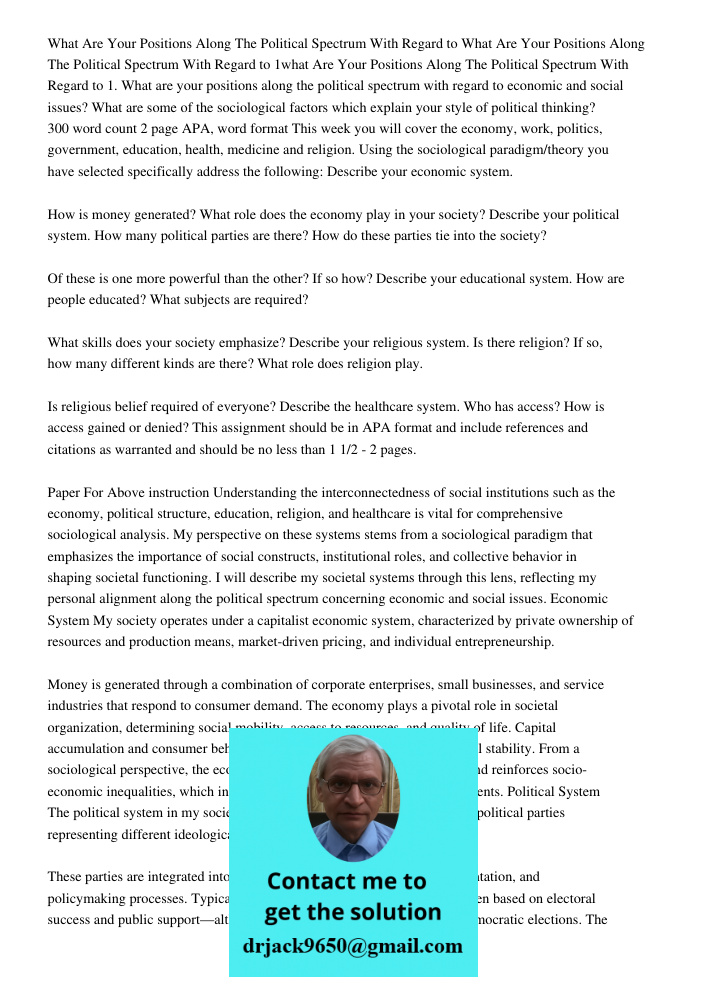 What Are Your Positions Along The Political Spectrum With Regard to 1. What are your positions along the political spectrum with regard to economic and social i
