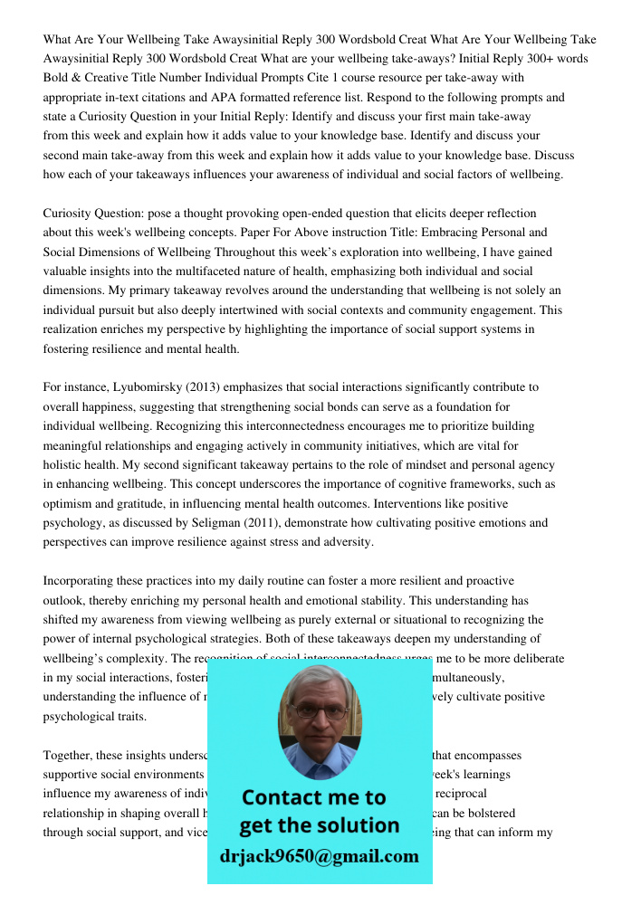 What are your wellbeing take-aways? Initial Reply 300+ words Bold & Creative Title Number Individual Prompts Cite 1 course resource per take-away with appropria