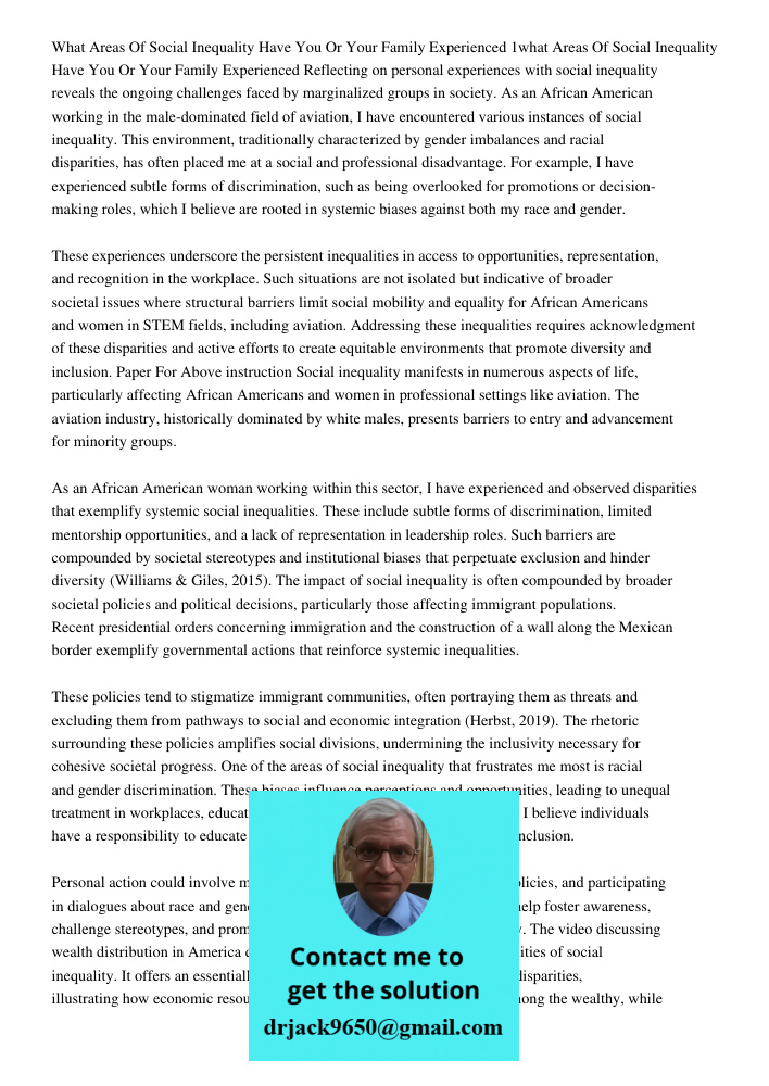 Reflecting on personal experiences with social inequality reveals the ongoing challenges faced by marginalized groups in society. As an African American working