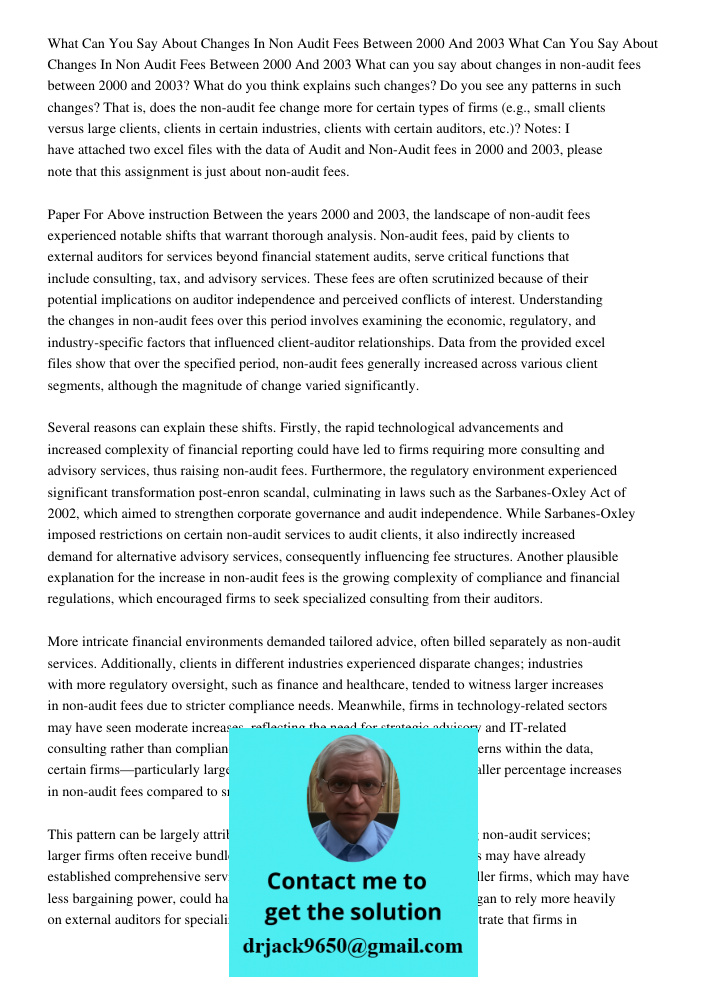 What can you say about changes in non-audit fees between 2000 and 2003? What do you think explains such changes? Do you see any patterns in such changes? That i