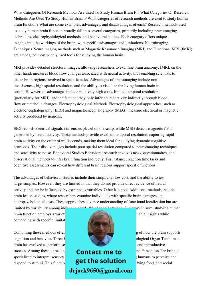 What categories of research methods are used to study human brain function? What are some examples, advantages, and disadvantages of each? Research methods used