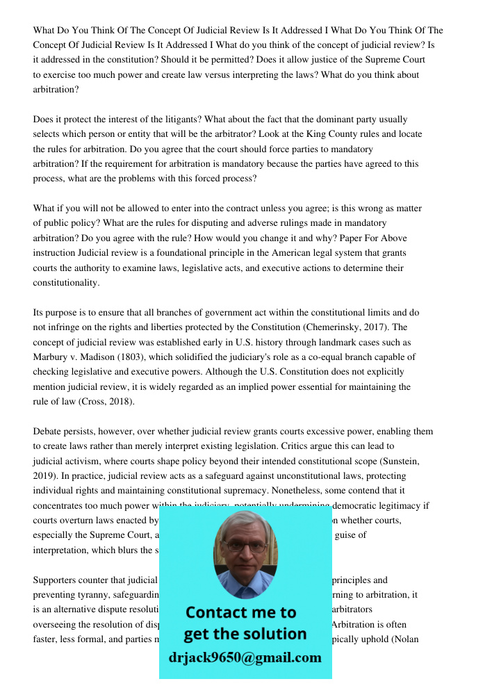 What do you think of the concept of judicial review? Is it addressed in the constitution? Should it be permitted? Does it allow justice of the Supreme Court to 