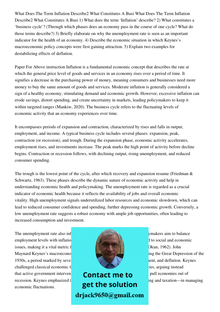 1) What does the term ‘Inflation’ describe? 2) What constitutes a ‘business cycle’? (Through which phases does an economy pass in the course of one cycle? What 