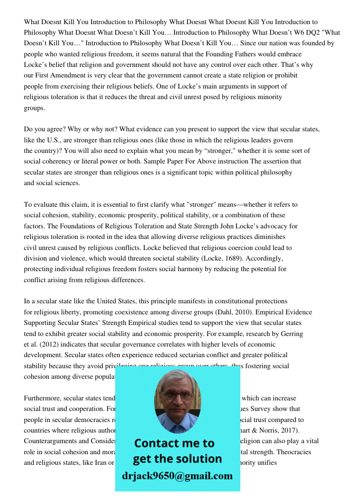 What Doesnt Kill You Introduction to Philosophy What Doesnt W6 DQ2 "What Doesn’t Kill You…" Introduction to Philosophy What Doesn’t Kill You… Since our nation w