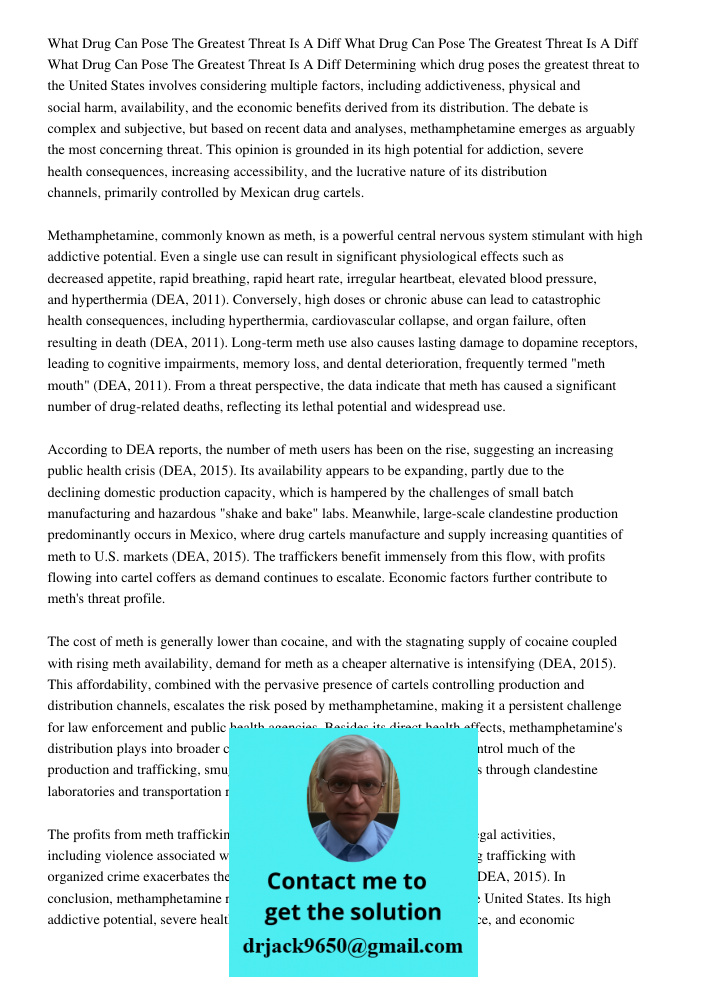 What Drug Can Pose The Greatest Threat Is A Diff Determining which drug poses the greatest threat to the United States involves considering multiple factors, in