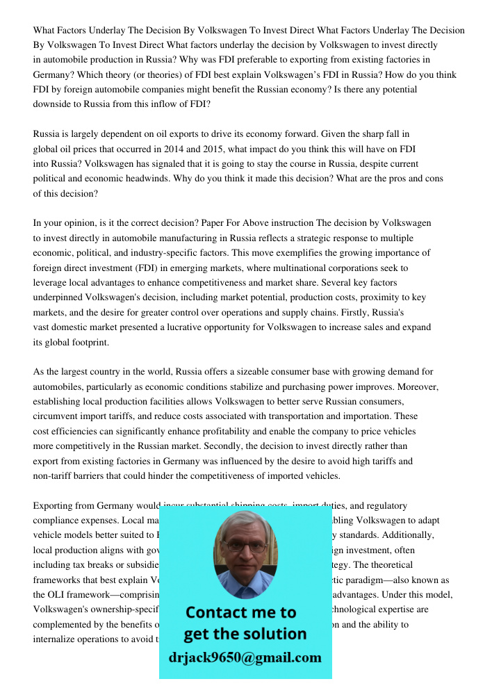 What factors underlay the decision by Volkswagen to invest directly in automobile production in Russia? Why was FDI preferable to exporting from existing factor