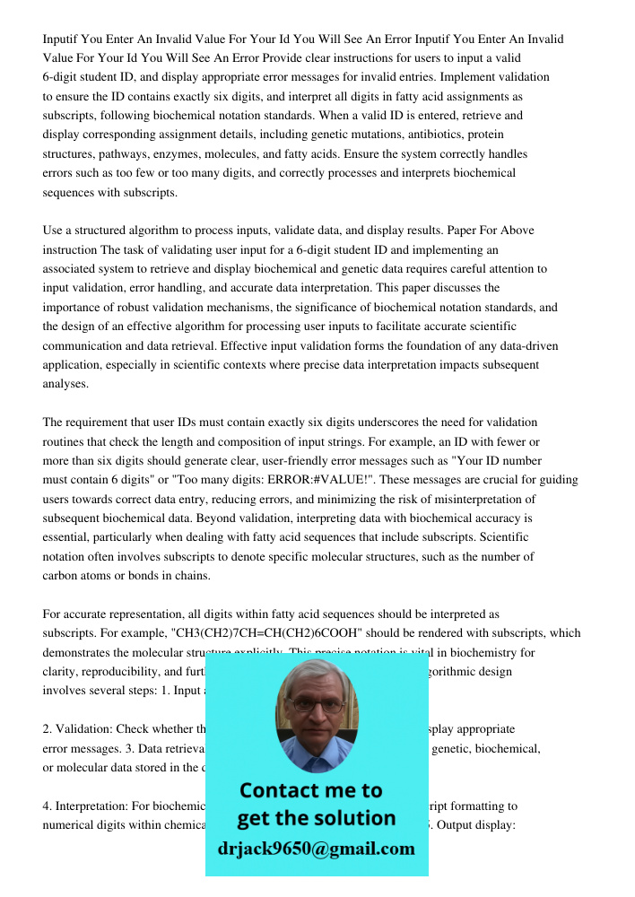 Provide clear instructions for users to input a valid 6-digit student ID, and display appropriate error messages for invalid entries. Implement validation to en