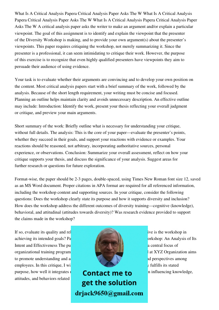 What Is A Critical Analysis Papera Critical Analysis Paper Asks The W A critical analysis paper asks the writer to make an argument and/or explain a particular 