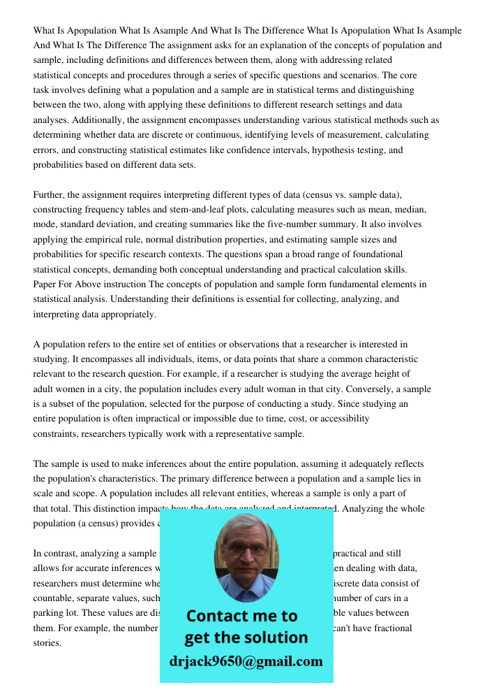 The assignment asks for an explanation of the concepts of population and sample, including definitions and differences between them, along with addressing relat