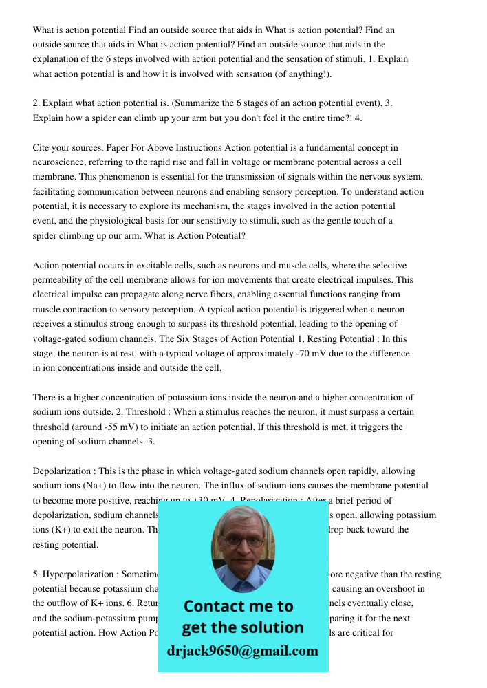 What is action potential? Find an outside source that aids in the explanation of the 6 steps involved with action potential and the sensation of stimuli. 1. Exp