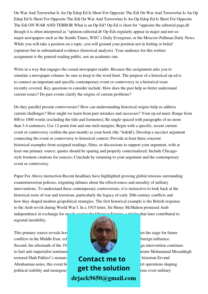 On War And Terrorwhat Is An Op Edop Ed Is Short For Opposite The Edi ON WAR AND TERROR What is an Op-Ed? Op-Ed is short for “opposite the editorial page,” thoug