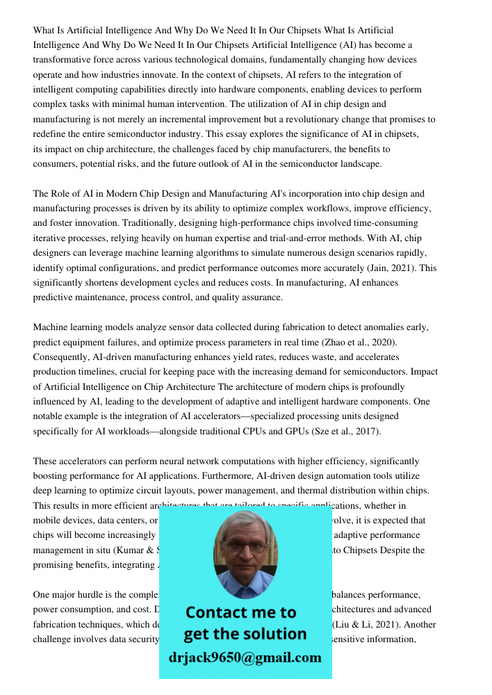 Artificial Intelligence (AI) has become a transformative force across various technological domains, fundamentally changing how devices operate and how industri