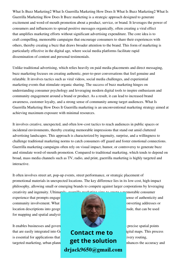 Buzz marketing is a strategic approach designed to generate excitement and word-of-mouth promotion about a product, service, or brand. It leverages the power of