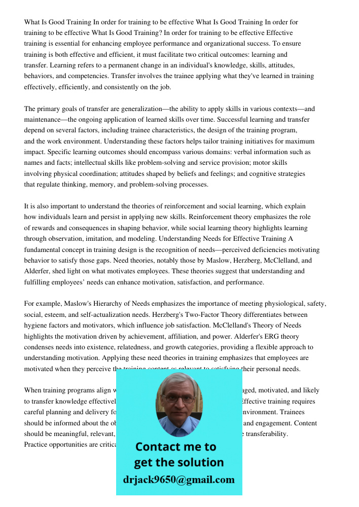 What Is Good Training In order for training to be effective Effective training is essential for enhancing employee performance and organizational success. To en