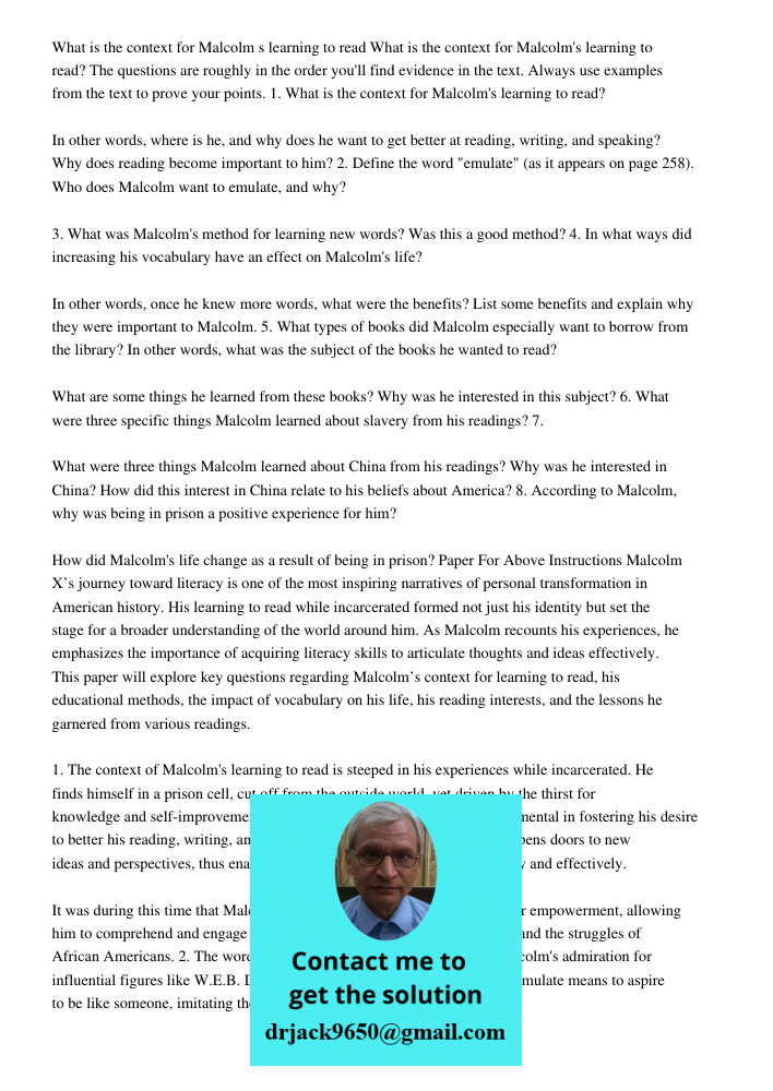 The questions are roughly in the order you'll find evidence in the text. Always use examples from the text to prove your points. 1. What is the context for Malc