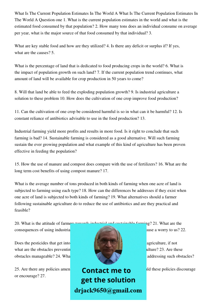 Question one 1. What is the current population estimates in the world and what is the estimated food consumed by that population? 2. How many tons does an indiv