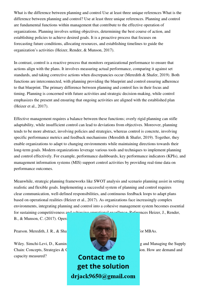 Planning and control are fundamental functions within management that contribute to the effective operation of organizations. Planning involves setting objectiv