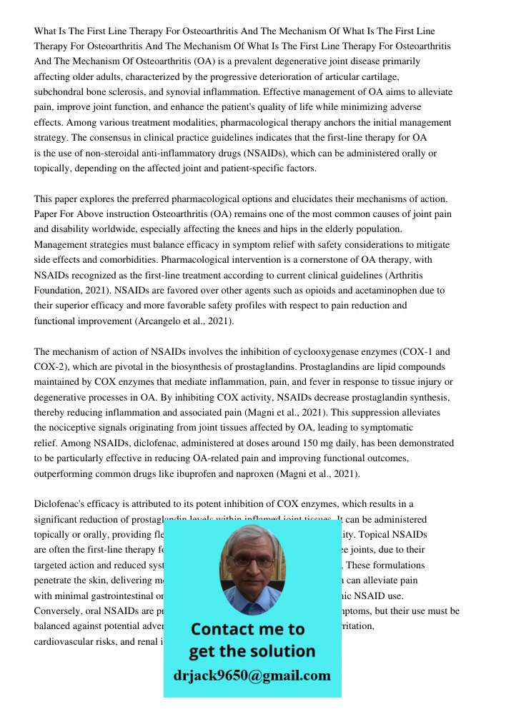 What Is The First Line Therapy For Osteoarthritis And The Mechanism Of Osteoarthritis (OA) is a prevalent degenerative joint disease primarily affecting older a