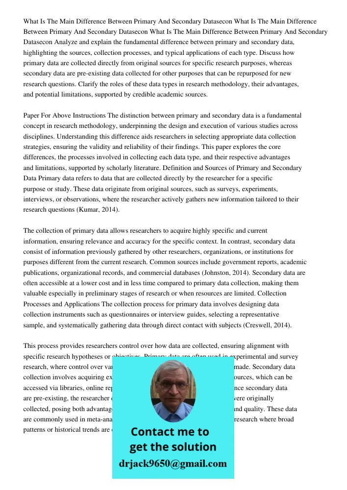 What Is The Main Difference Between Primary And Secondary Datasecon Analyze and explain the fundamental difference between primary and secondary data, highlight