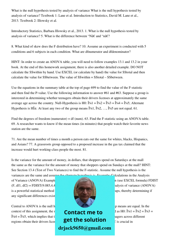 Textbook 1: Lane et al. Introduction to Statistics, David M. Lane et al., 2013. Textbook 2: Illowsky et al. Introductory Statistics, Barbara Illowsky et al., 20