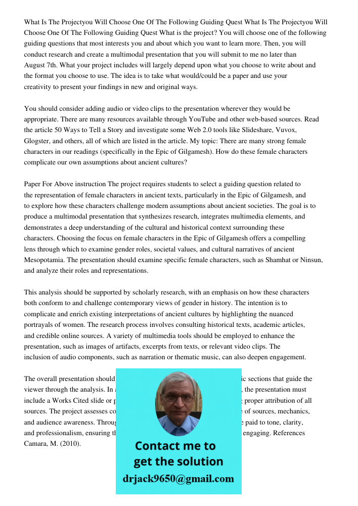 What is the project? You will choose one of the following guiding questions that most interests you and about which you want to learn more. Then, you will condu