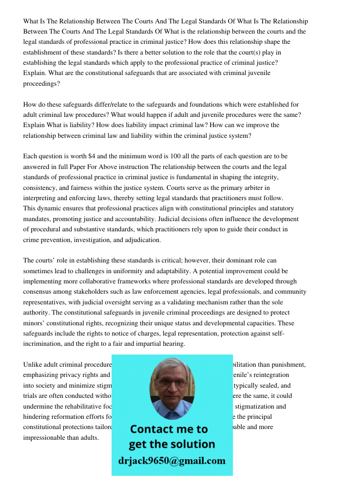 What is the relationship between the courts and the legal standards of professional practice in criminal justice? How does this relationship shape the establish