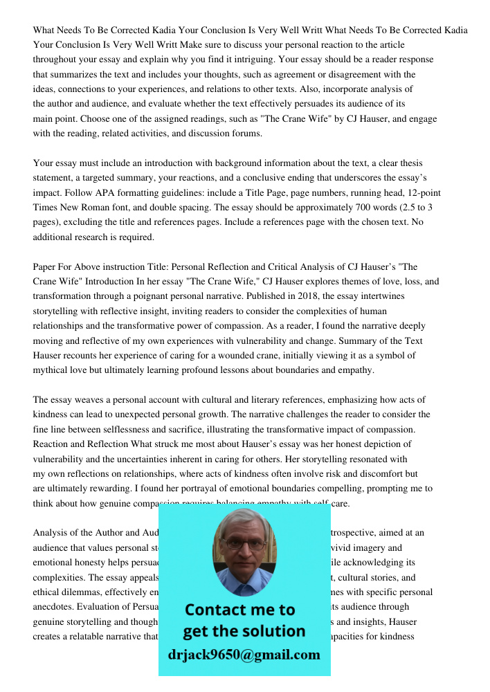 Make sure to discuss your personal reaction to the article throughout your essay and explain why you find it intriguing. Your essay should be a reader response 