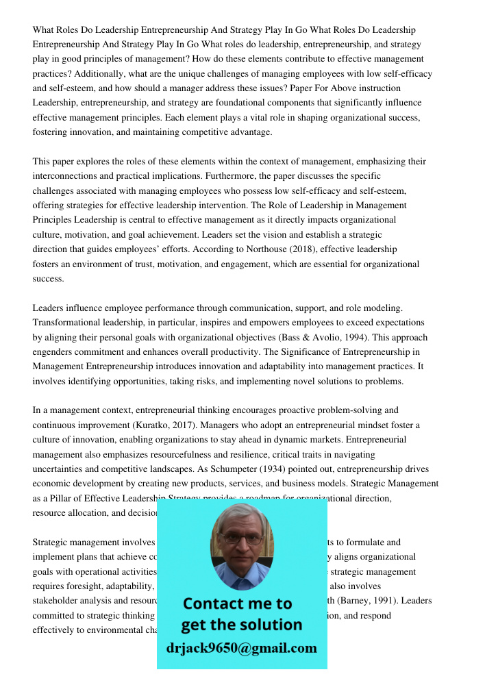 What roles do leadership, entrepreneurship, and strategy play in good principles of management? How do these elements contribute to effective management practic