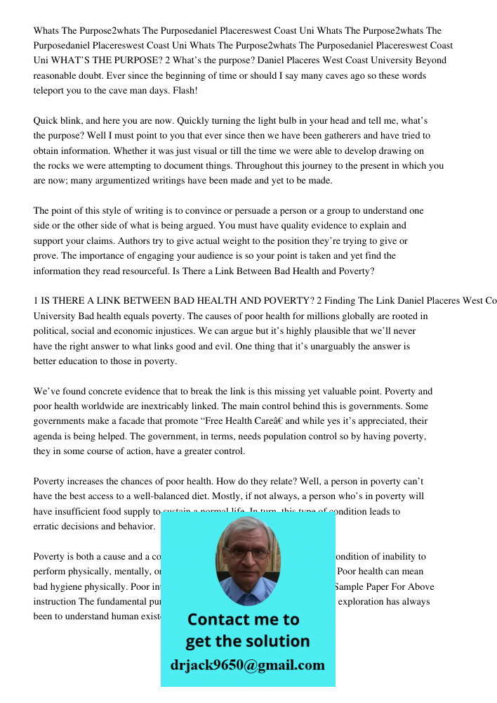 Whats The Purpose2whats The Purposedaniel Placereswest Coast Uni WHAT’S THE PURPOSE? 2 What’s the purpose? Daniel Placeres West Coast University Beyond reasonab