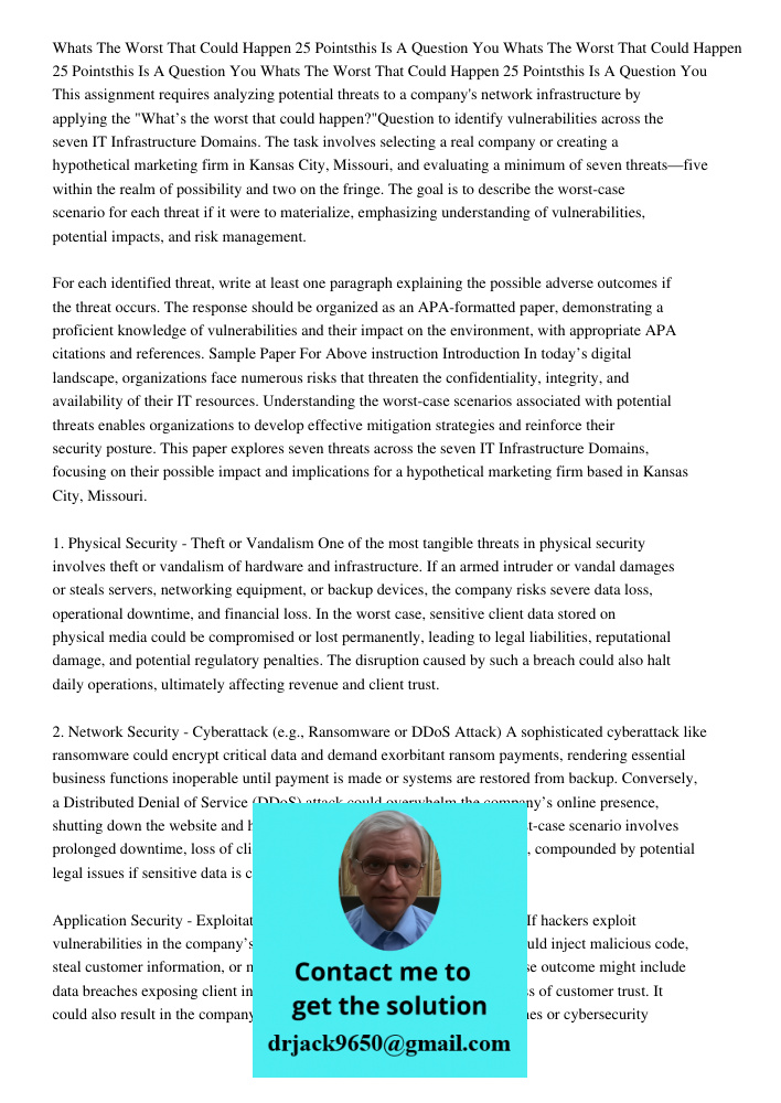 Whats The Worst That Could Happen 25 Pointsthis Is A Question You This assignment requires analyzing potential threats to a company's network infrastructure by 