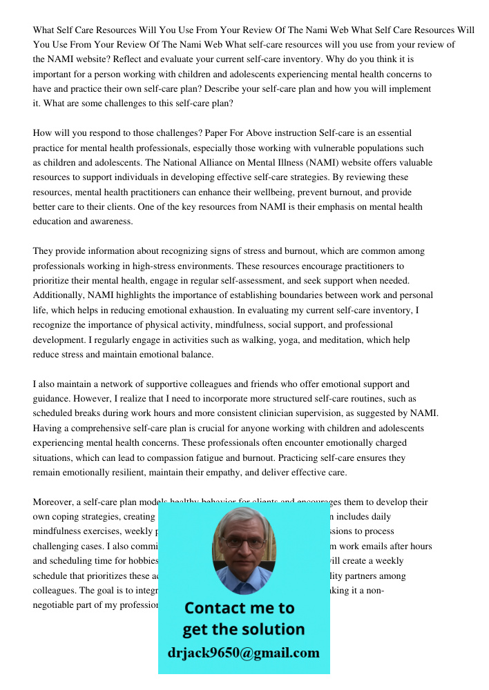 What self-care resources will you use from your review of the NAMI website? Reflect and evaluate your current self-care inventory. Why do you think it is import