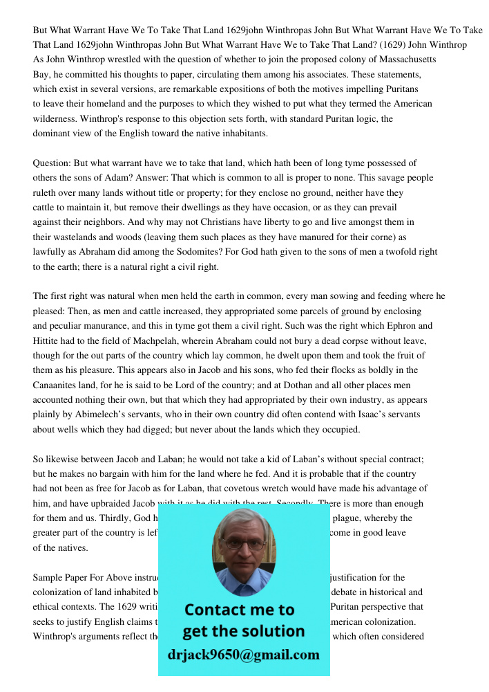 But What Warrant Have We to Take That Land? (1629) John Winthrop As John Winthrop wrestled with the question of whether to join the proposed colony of Massachus