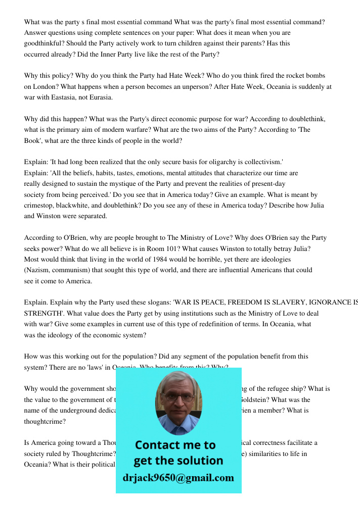 Answer questions using complete sentences on your paper: What does it mean when you are goodthinkful? Should the Party actively work to turn children against th
