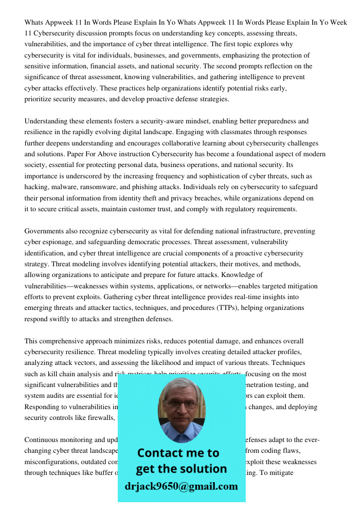Week 11 Cybersecurity discussion prompts focus on understanding key concepts, assessing threats, vulnerabilities, and the importance of cyber threat intelligenc