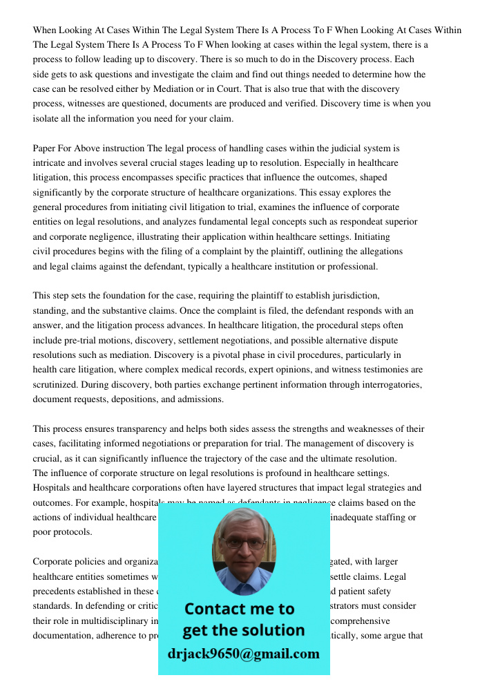 When looking at cases within the legal system, there is a process to follow leading up to discovery. There is so much to do in the Discovery process. Each side 