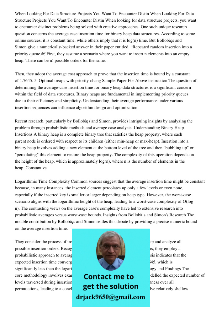 When looking for data structure projects, you want to encounter distinct problems being solved with creative approaches. One such unique research question conce