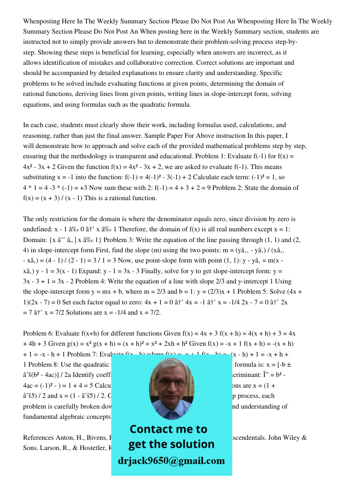 When posting here in the Weekly Summary section, students are instructed not to simply provide answers but to demonstrate their problem-solving process step-by-