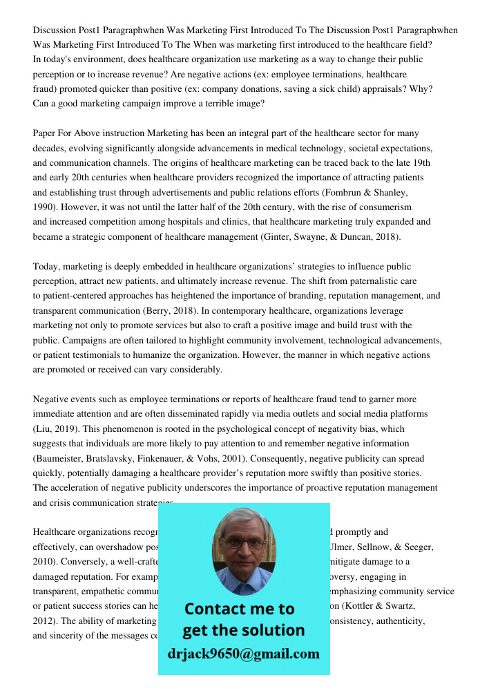 When was marketing first introduced to the healthcare field? In today's environment, does healthcare organization use marketing as a way to change their public 