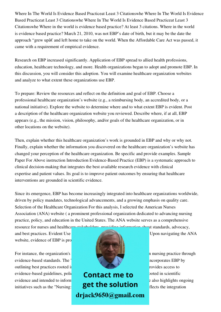Where In The World Is Evidence Based Practiceat Least 3 Citationswhe Where in the world is evidence based practice? At least 3 citations. Where in the world is 