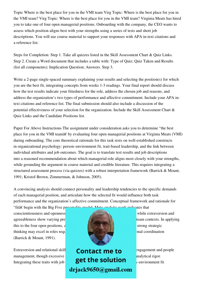 Topic: Where is the best place for you in the VMI team? Virginia Meats has hired you to take one of four open managerial positions. Onboarding with the company,