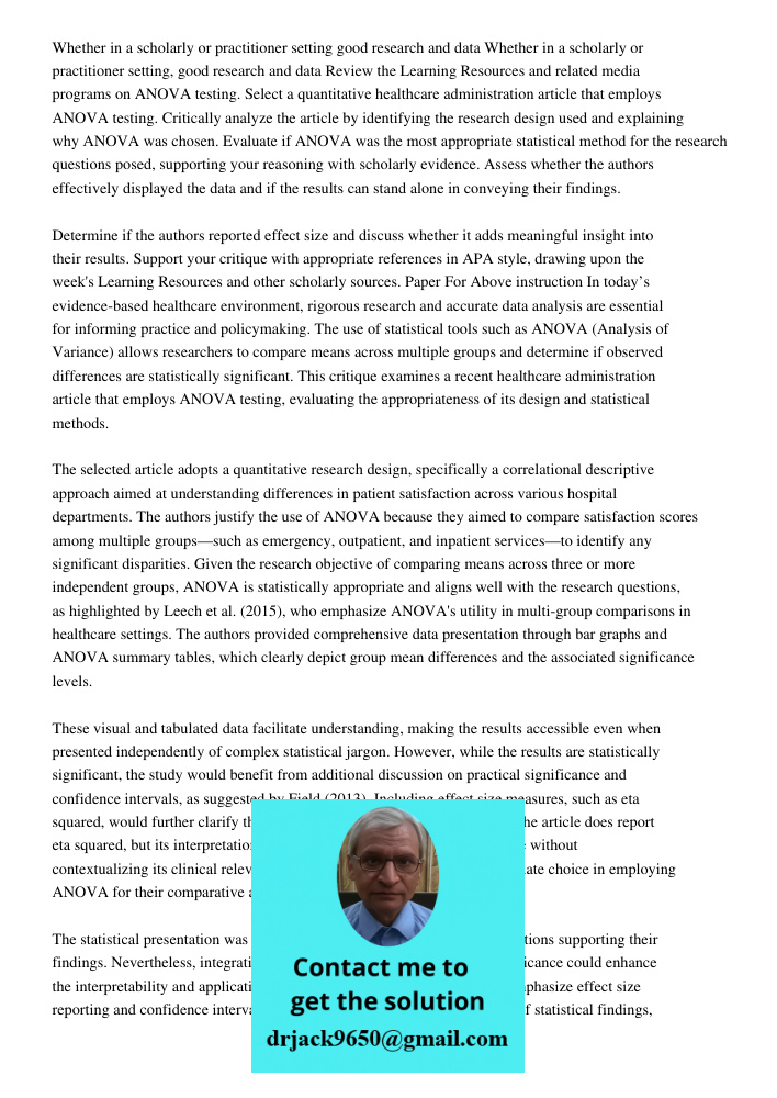 Review the Learning Resources and related media programs on ANOVA testing. Select a quantitative healthcare administration article that employs ANOVA testing. C