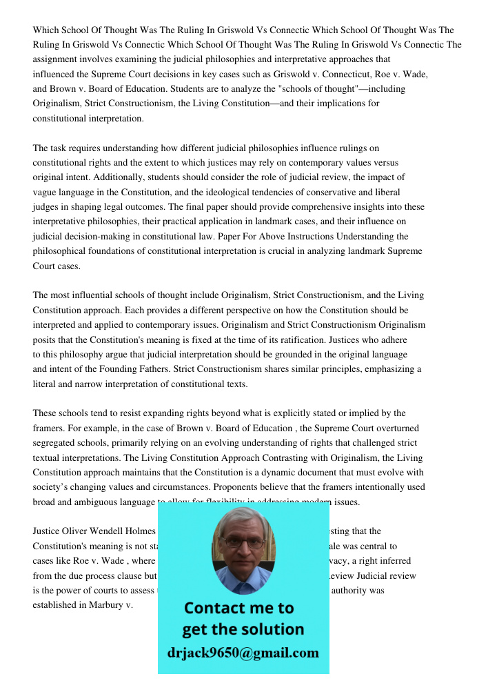 Which School Of Thought Was The Ruling In Griswold Vs Connectic The assignment involves examining the judicial philosophies and interpretative approaches that i