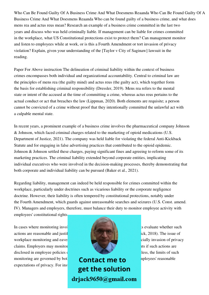 Who can be found guilty of a business crime, and what does mens rea and actus reus mean? Research an example of a business crime committed in the last two years
