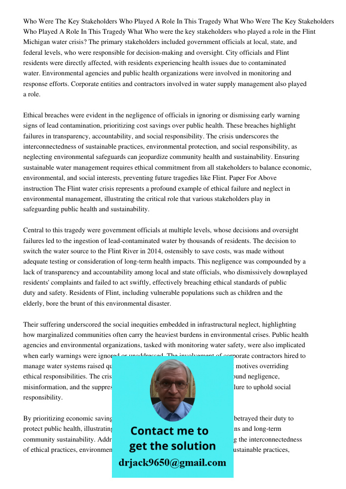 Who were the key stakeholders who played a role in the Flint Michigan water crisis? The primary stakeholders included government officials at local, state, and 