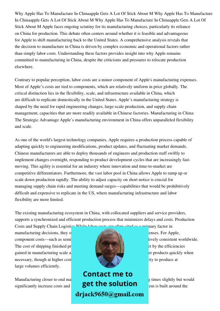 Why Apple Has To Manufacture In Chinaapple Gets A Lot Of Stick About M Apple faces ongoing scrutiny for its manufacturing choices, particularly its reliance on 