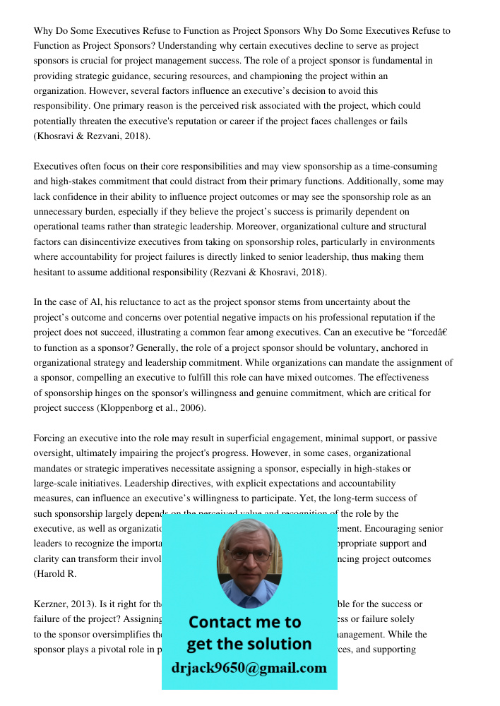 Understanding why certain executives decline to serve as project sponsors is crucial for project management success. The role of a project sponsor is fundamenta